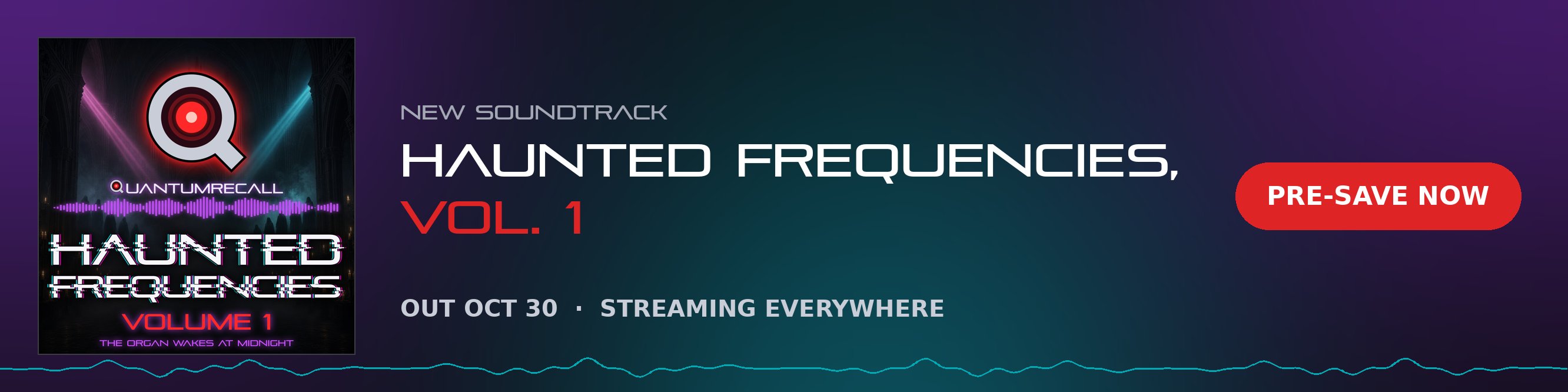 Haunted Frequencies, Vol. 1, the new Quantum Recall soundtrack. Out October 30, streaming everywhere. Pre-save now.